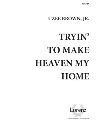 Book cover for Tryin' to Make Heaven My Home