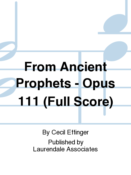 From Ancient Prophets - Opus 111 (Full Score)