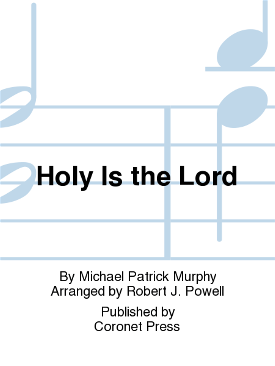 Holy Is the Lord Holy Is the Lord 3-Part scores gallery preview page 1