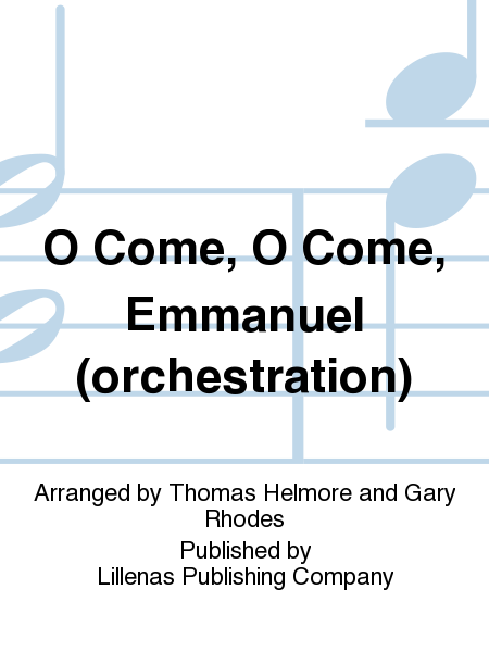 O Come, O Come, Emmanuel (orchestration)