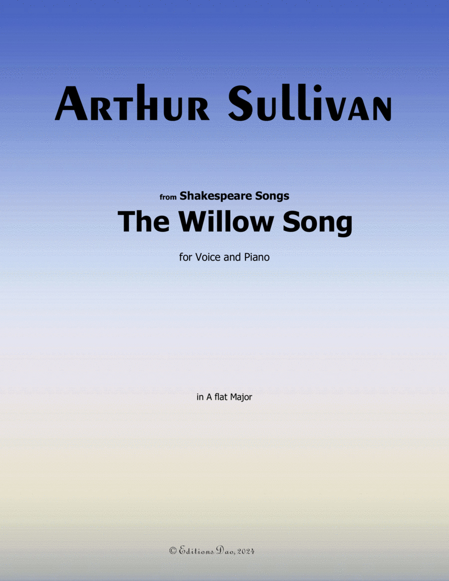The Willow Song, by A. Sullivan, in A flat Major