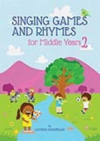 Singing Games And Rhymes For Middle Years 2