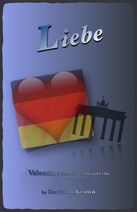 Book cover for Liebe, (German for Love), Violin and Cello Duet