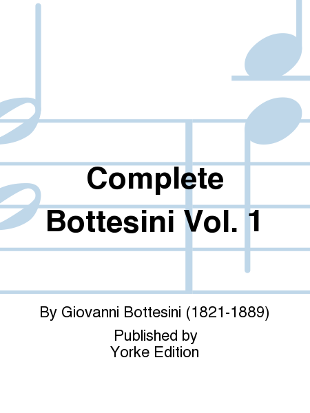 Complete Bottesini Vol. 1