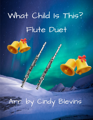 What Child Is This? for Flute Duet