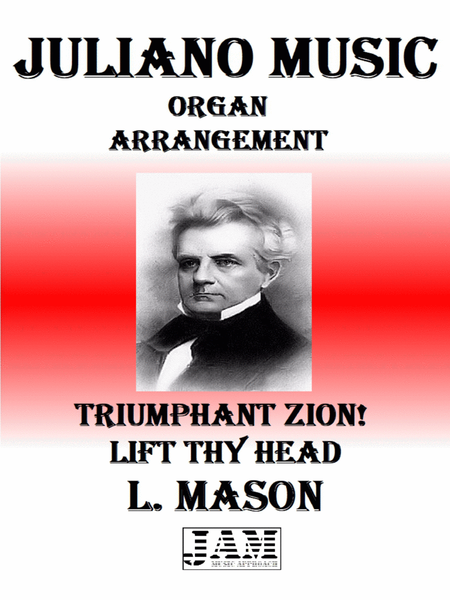 TRIUMPHANT ZION! LIFT THY HEAD - L. MASON (HYMN - EASY ORGAN) image number null