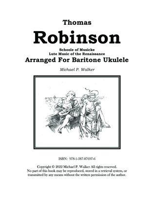 Thomas Robinson Schoole of Musicke Lute Music of the Renaissance Arranged For Baritone Ukulele
