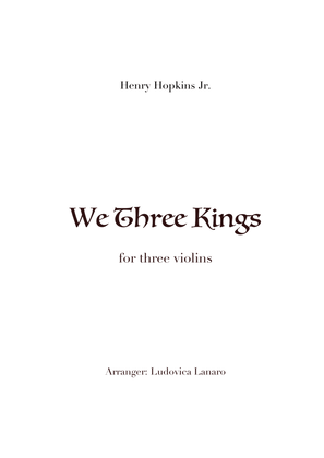 Three Kings of Orient - Easy - Three Violins - Christmas