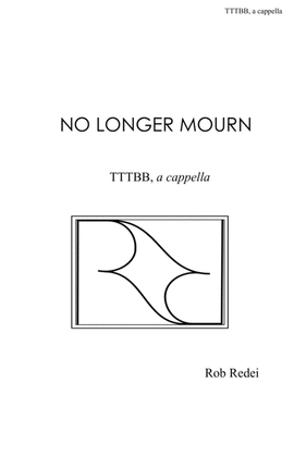 No Longer Mourn