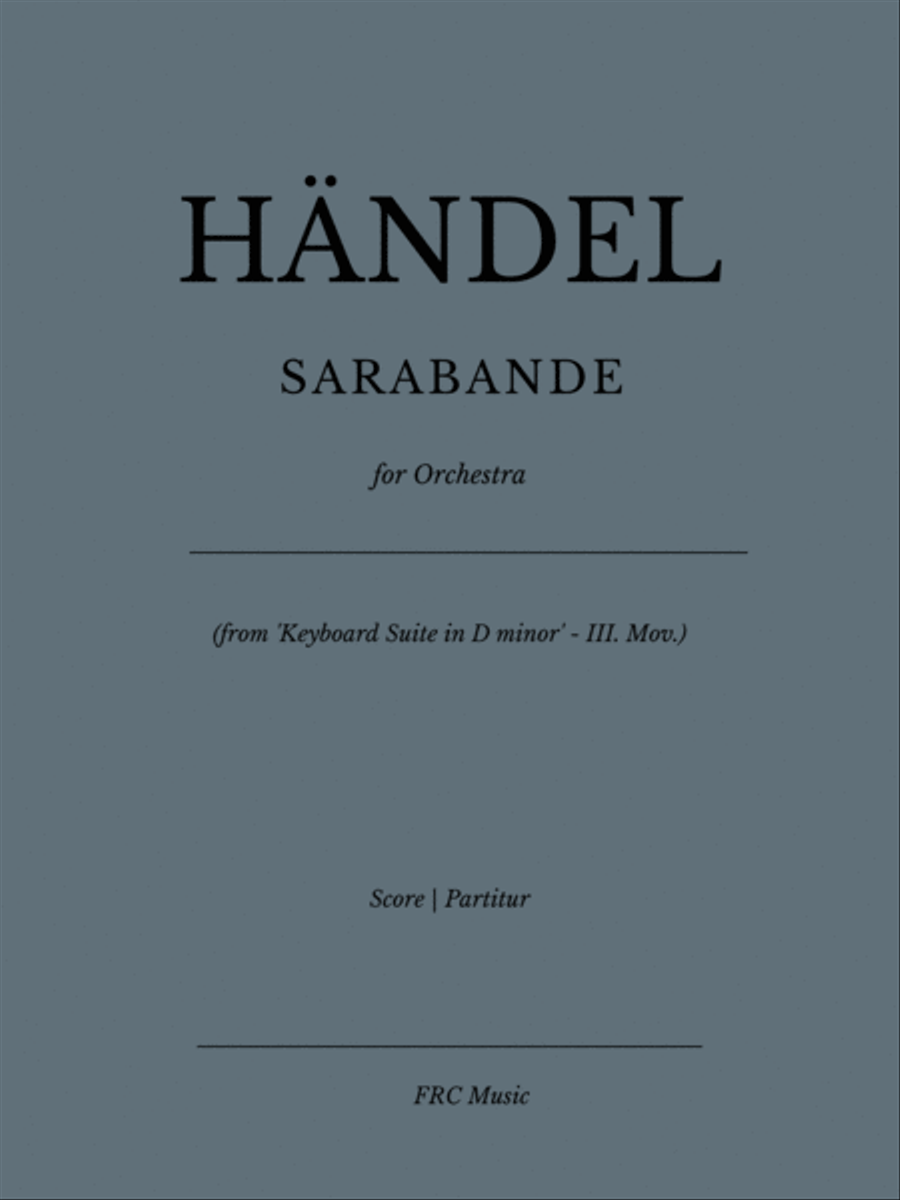 Sarabande - (from 'Keyboard Suite in D minor' - III. Mov.) for Orchestra Full Orchestra scores gallery preview page 1