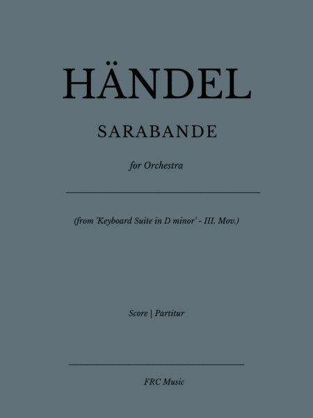 Sarabande - (from 'Keyboard Suite in D minor' - III. Mov.) for Orchestra image number null