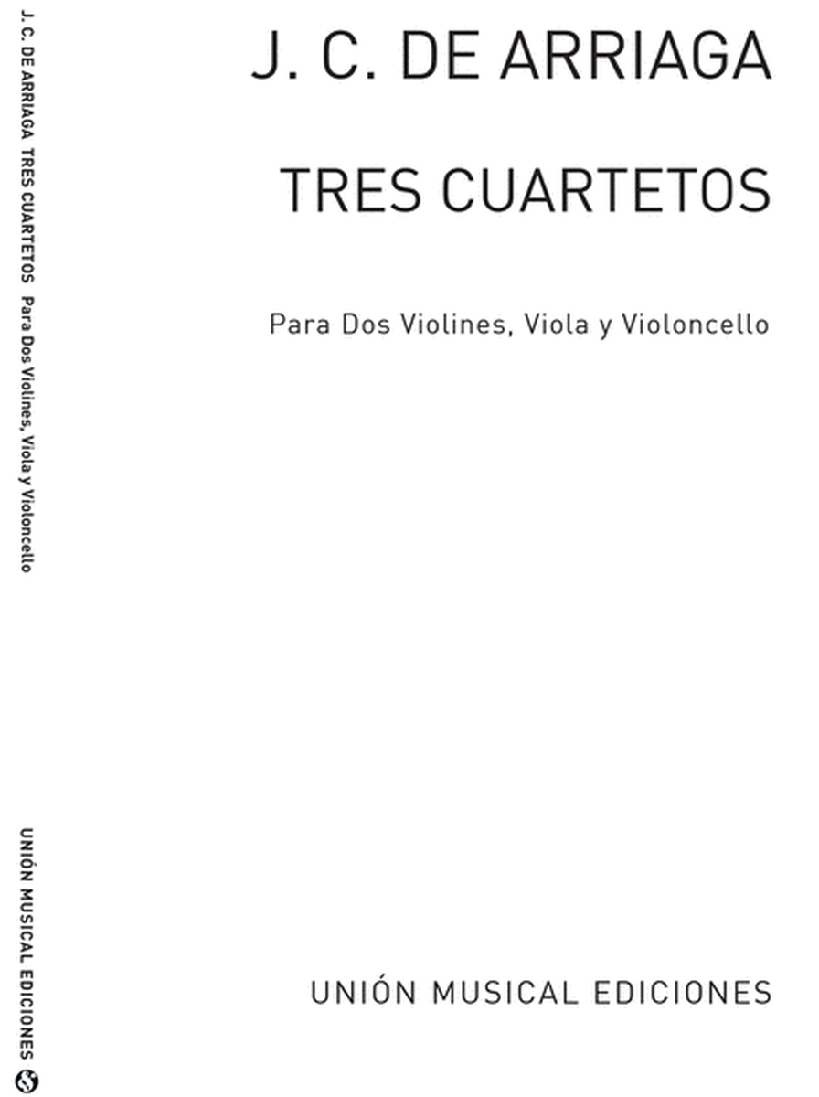 Tres Cuartetos For String Quartet
