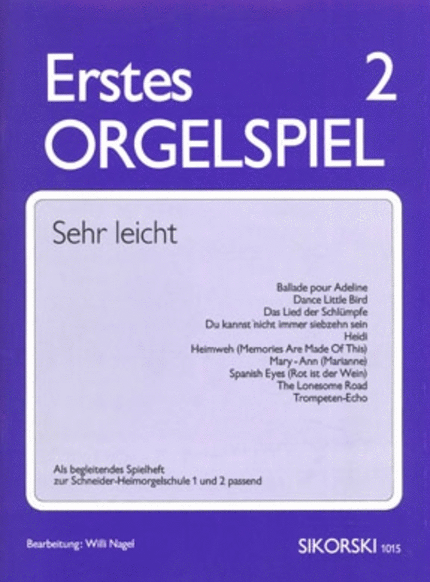 Erstes Orgelspiel -heft 2. Als Begleitendes Spielheft Zur Schneider-heimorgelschule 1 U