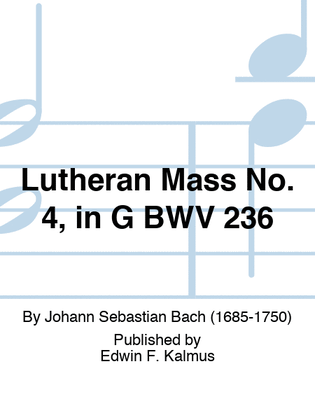 Book cover for Lutheran Mass No. 4, in G BWV 236