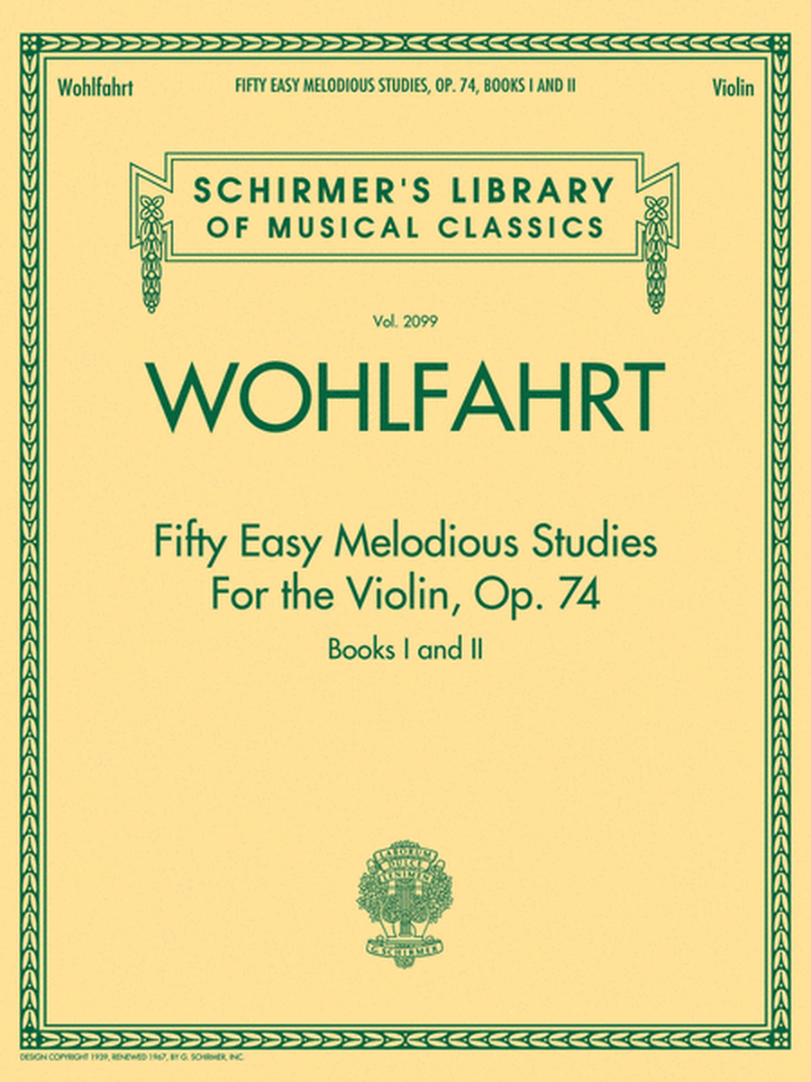 Franz Wohlfahrt – Fifty Easy Melodious Studies for the Violin, Op. 74, Books 1 and 2