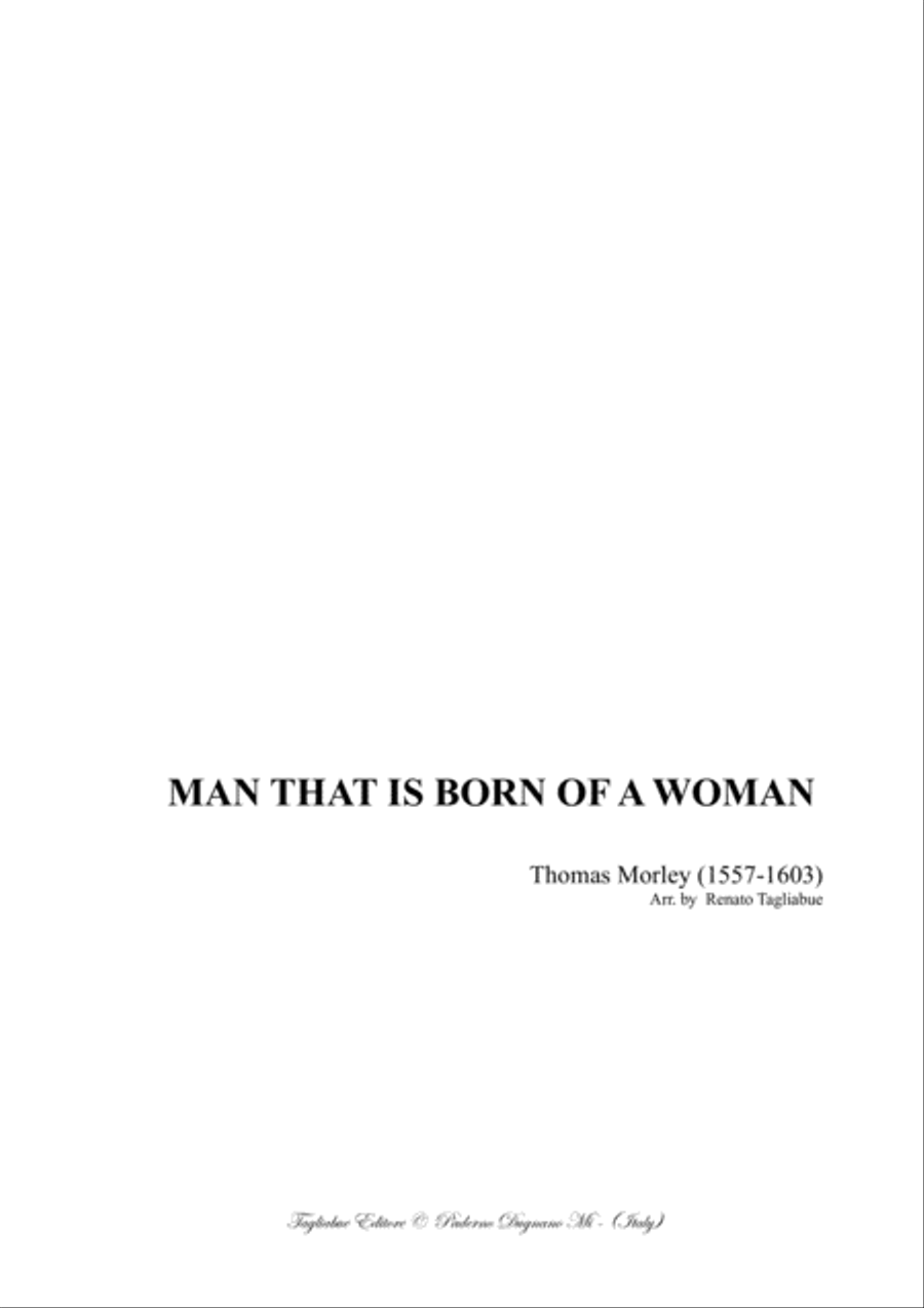 MAN THAT IS BORN OF A WOMAN - MORLEY - For SATB Choir 4-Part scores gallery preview page 1