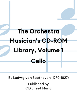 The Orchestra Musician's CD-ROM Library, Volume 1 Cello
