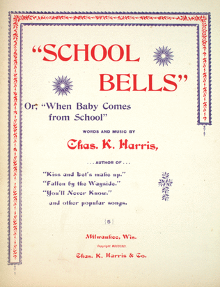 School Bells, or, When Baby Comes From School