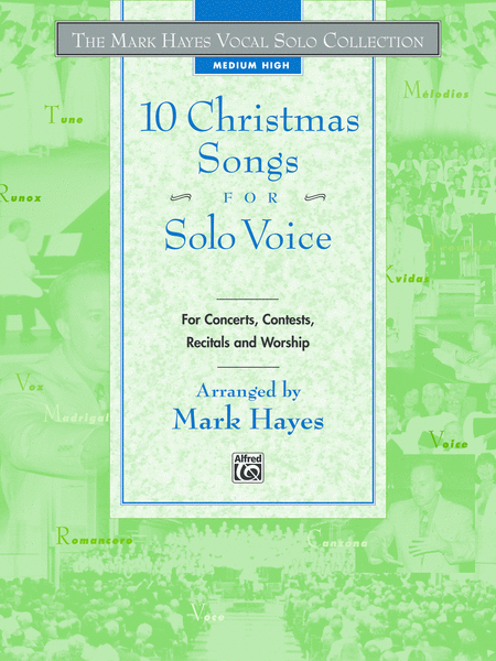 The Mark Hayes Vocal Solo Collection -- 10 Christmas Songs for Solo Voice