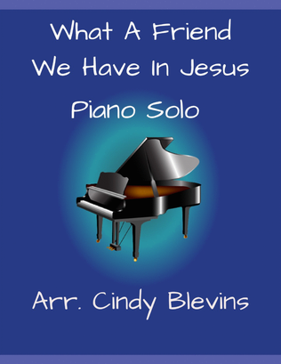 Book cover for What A Friend We Have In Jesus, for Piano Solo