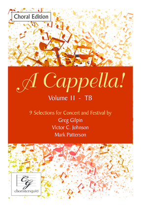 Book cover for A Cappella! Volume II - TB Choral Edition
