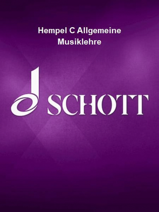 Hempel C Allgemeine Musiklehre