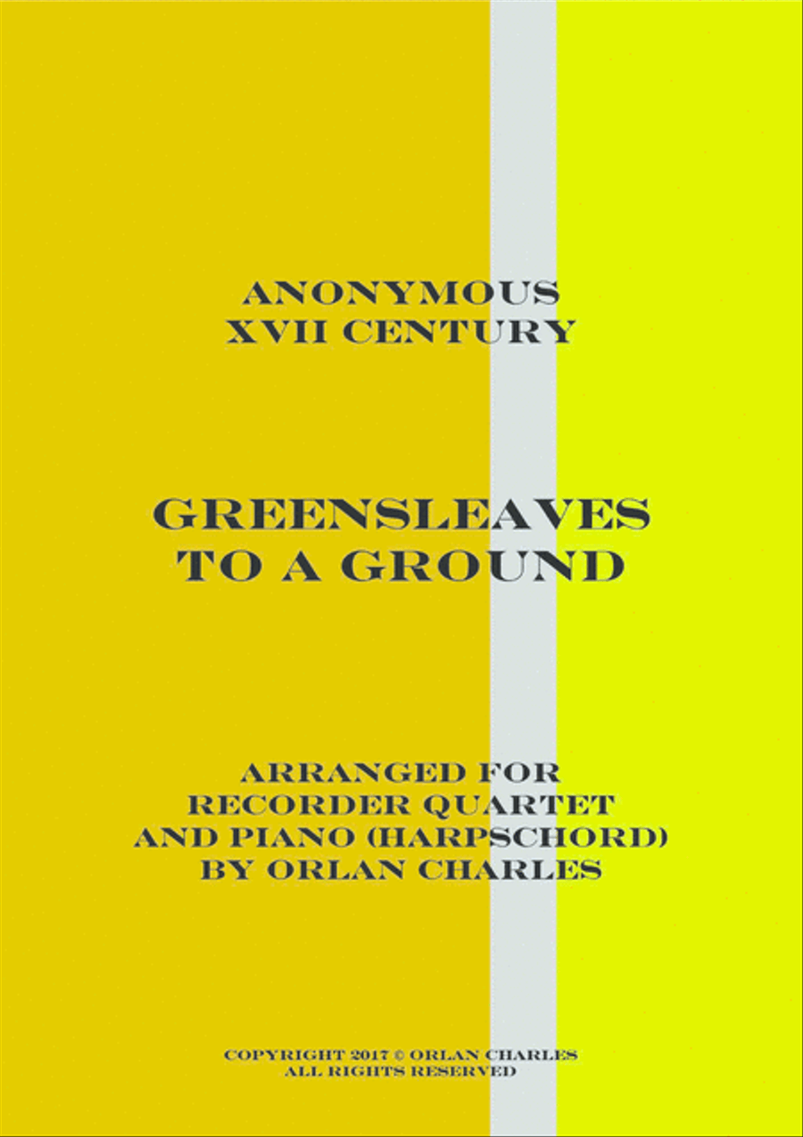 Anonymous - Greensleaves to a Ground - for recorder quartet and piano (harpsichord) Woodwind Quartet scores gallery preview page 1