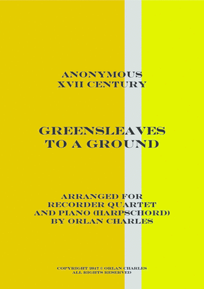 Book cover for Anonymous - Greensleaves to a Ground - for recorder quartet and piano (harpsichord)