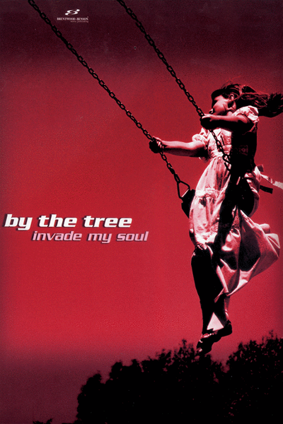 By the Tree - Invade My Soul