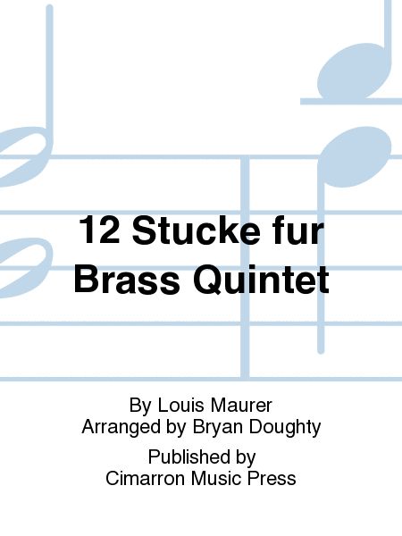 12 Stucke fur Brass Quintet