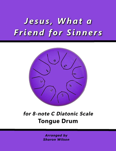 Jesus, What a Friend for Sinners (for 8-note C major diatonic scale Tongue Drum) image number null