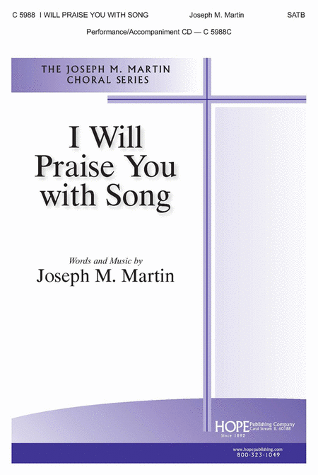 I Will Praise You With Song