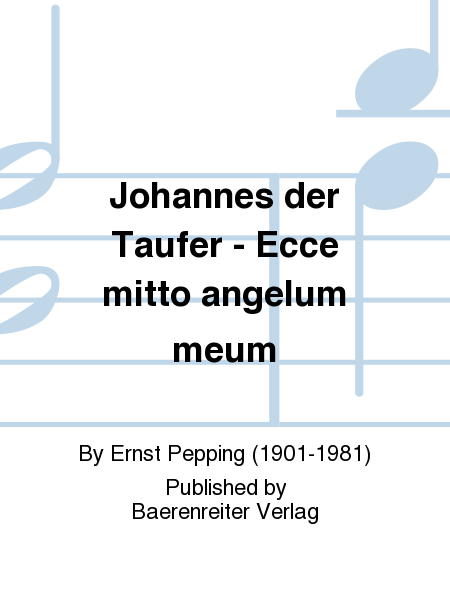 Johannes der T0ufer - Ecce mitto angelum meum (1962)