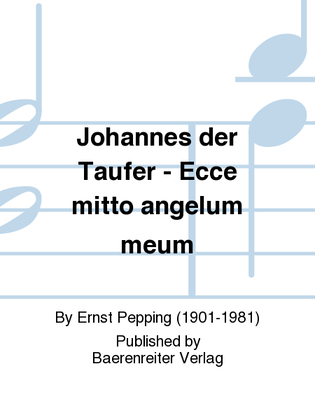 Johannes der Täufer - Ecce mitto angelum meum (1962)