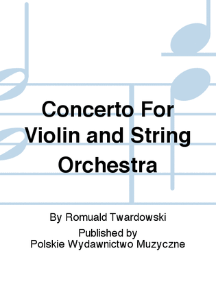 Book cover for Concerto For Violin and String Orchestra
