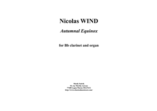 Nicolas Wind : Autumnal Equinox for Bb clarinet and organ