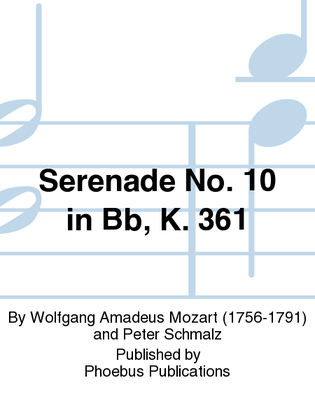 Serenade No. 10 in Bb, K. 361