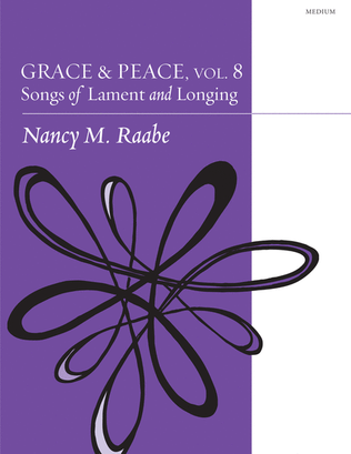 Book cover for Grace and Peace Vol 8 Songs of lament and Longing