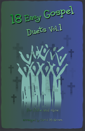 Book cover for 18 Easy Gospel Duets Vol.1 for Flute and Oboe