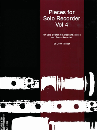 Pieces for Solo Recorder Vol.4
