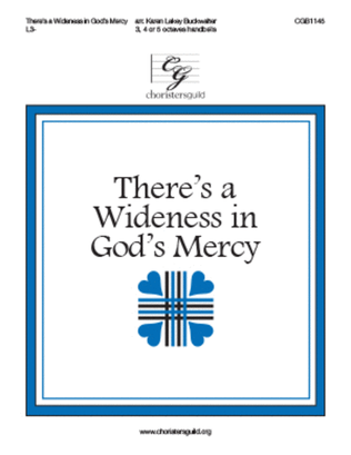 There’s a Wideness in God’s Mercy