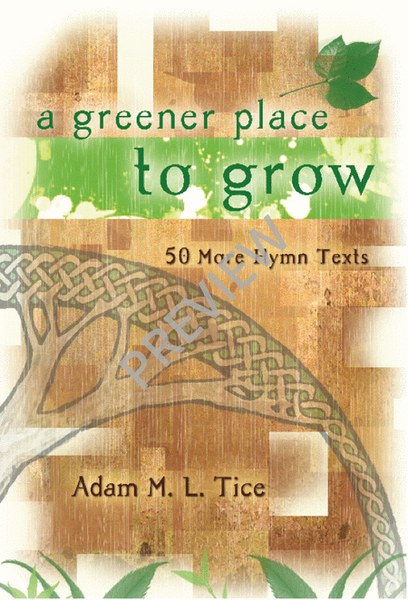 A Greener Place to Grow