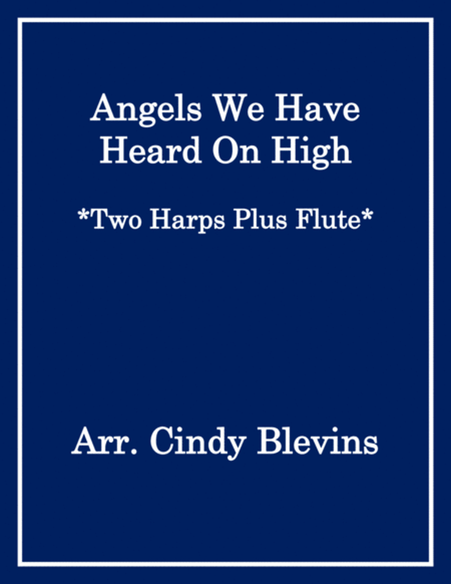 Angels We Have Heard On High, for Two Harps Plus Flute image number null