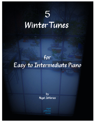 5 Winter Tunes for Easy/Intermediate Piano