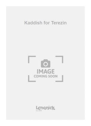 Kaddish for Terezin