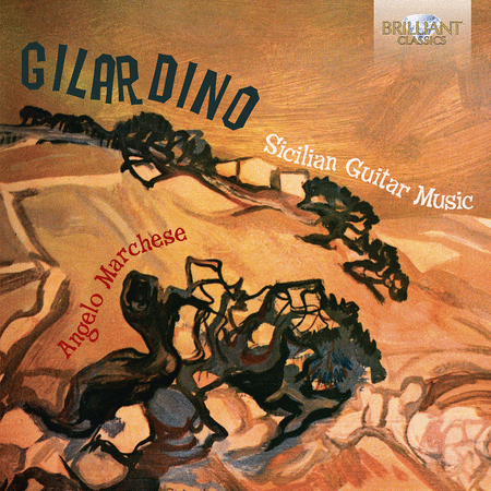 Angelo Gilardino: Sicilian Guitar Music