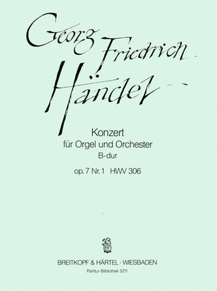 Organ Concerto (No. 7) in B flat major Op. 7/1 HWV 306