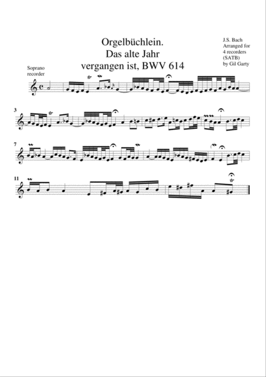 Das alte Jahr vergangen ist, BWV 614 from Orgelbuechlein (arrangement for 4 recorders)