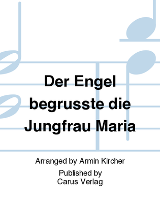 Book cover for Der Engel begrusste die Jungfrau Maria
