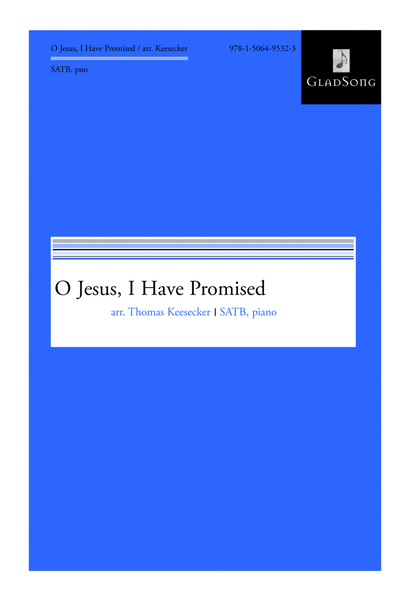 O Jesus, I Have Promised image number null